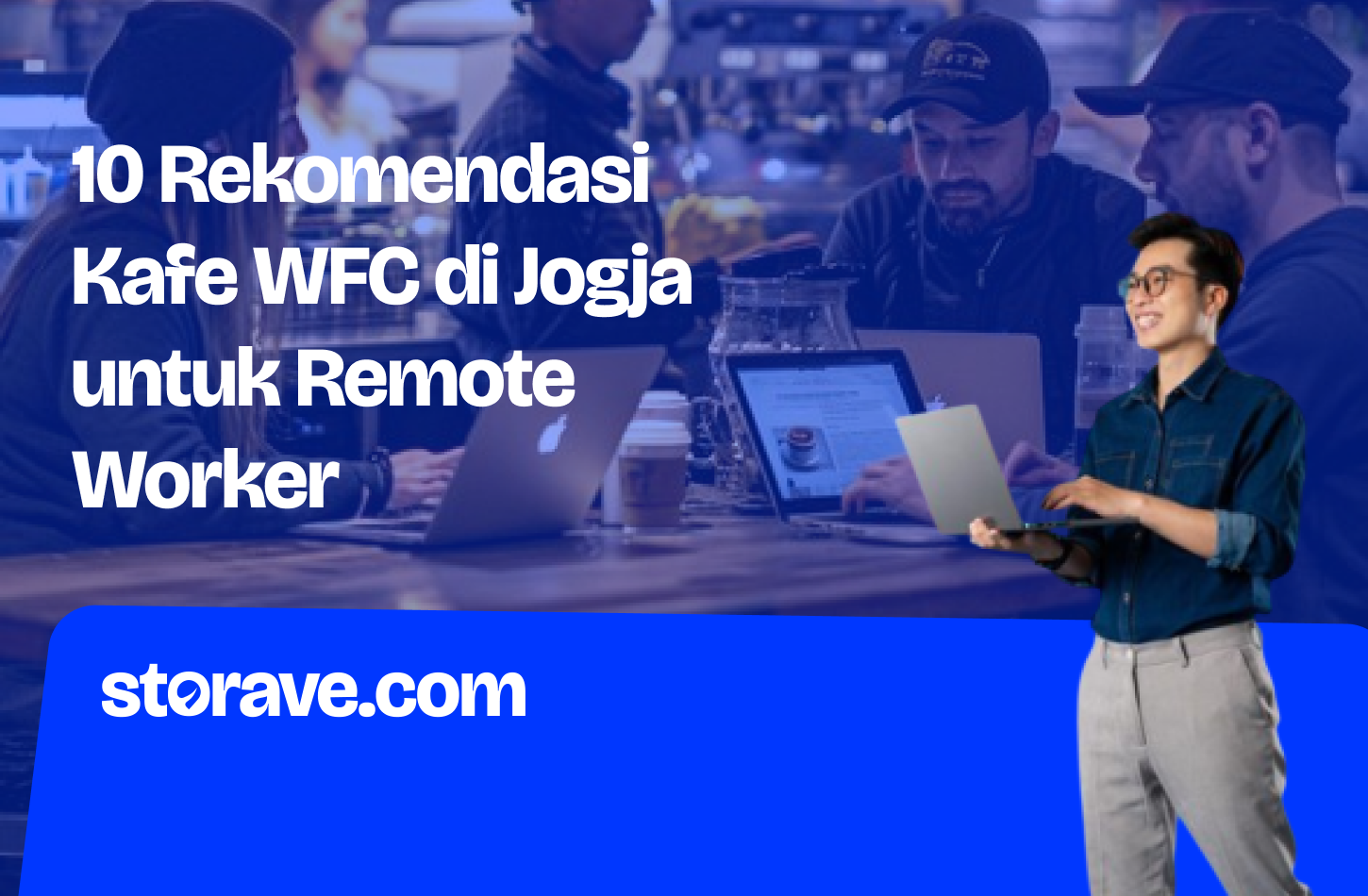 10 Rekomendasi Kafe WFC di Jogja untuk Remote Worker